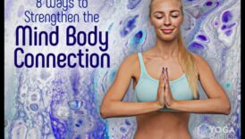 Apzināta dzīves plūsma: prāta un ķermeņa vingrinājumi dzīvai labsajūtai